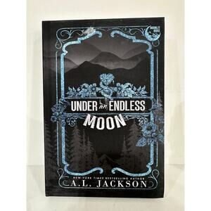 Under an Endless Moon A.L. Jackson Hardcover Moonlit Ridge Book 2